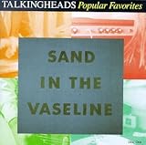 Sand in the Vaseline: Popular Favorites