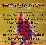 Until the End of the World: Music from the Motion Picture Soundtrack